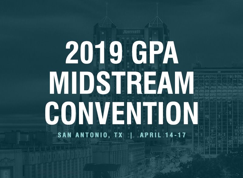 2019 GPA Midstream Convention in San Antonio, Texas