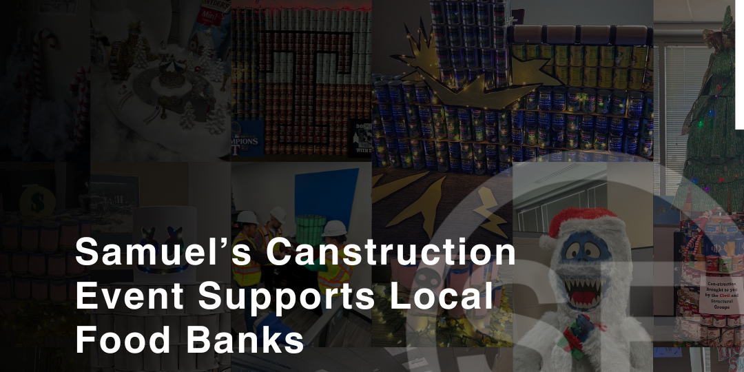 Samuel’s Canstruction Event Supports Local Food Banks