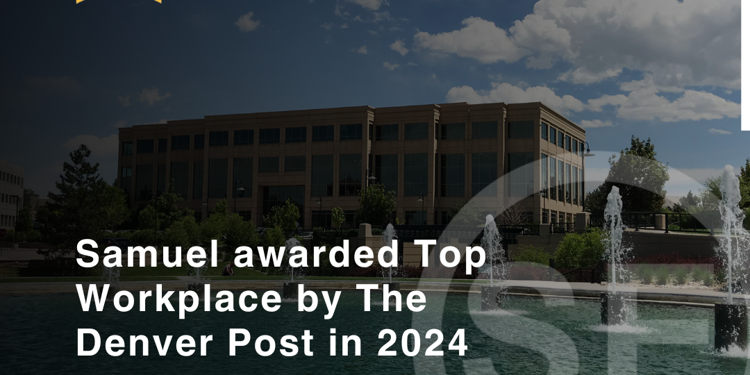 Samuel awarded Top Workplace by The Denver Post in 2024